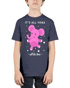 Its All Yoga All the Time 347# - yoga - Youth Tee Unisex