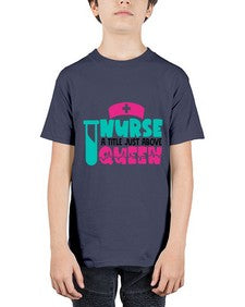 Nurse A Little Just Above Queen Style Style 1145# - nurse - Youth Tee Unisex