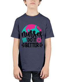 Nurses Do It Better Style Style 1242# - nurse - Youth Tee Unisex