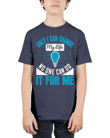 Only I can change my life No one can do it for me Style 27# - motivation - Youth Tee Unisex