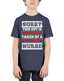 SORRY THIS GUY IS ALREADY TAKEN BY A HOT SMART NURSE Style 1423# - nurse - Youth Tee Unisex