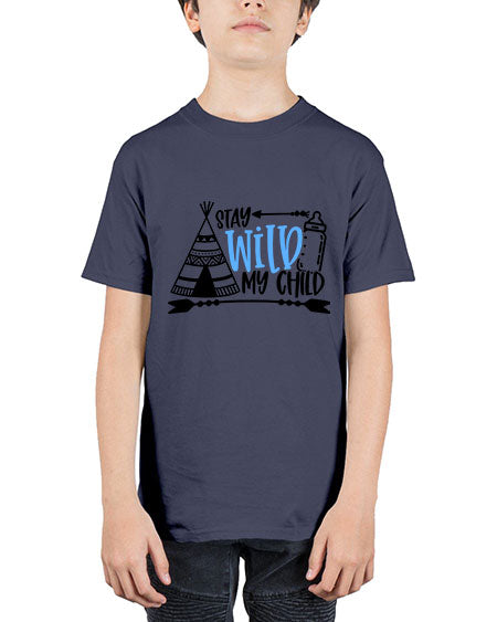 Stay Wild My Child Style 448# - baby - Youth Tee Unisex