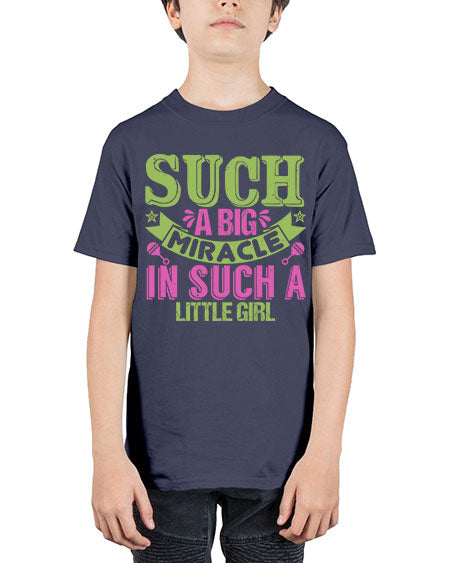 Such a big miracle in such a little girl Style 213# - baby - Youth Tee Unisex