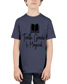 Tenth Grade Is Magical 938# - tenth grade - Youth Tee Unisex