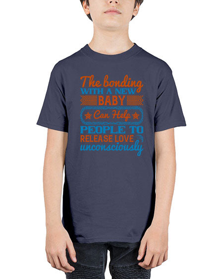 The bonding with a new baby can help people to release love unconsciously Style 455# - baby - Youth Tee Unisex