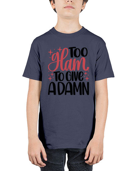 Too Glam To Give A Damn Style 9# - beauty - fashion - Youth Tee Unisex