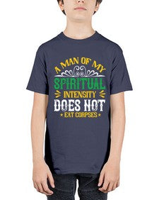 a man of my spiritual intensity does not eat corpsess 7# - vegan - Youth Tee Unisex