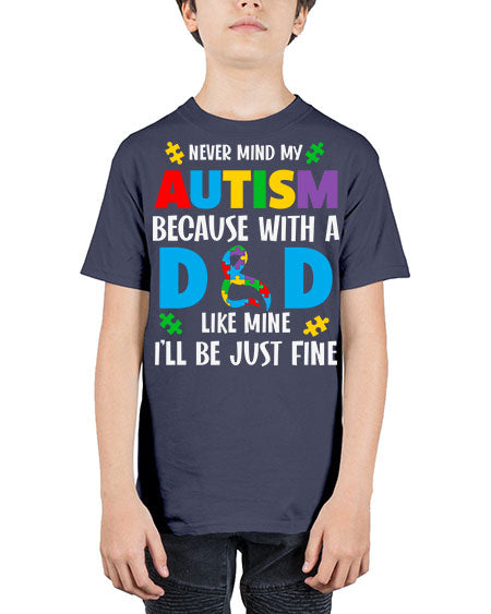dad autism never mind my 75# - autism - Youth Tee Unisex