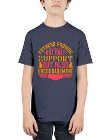 fathers provide not only support but also encouragement 195# - parents day - Youth Tee Unisex