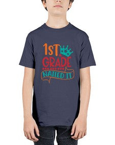 first grade nailed it 150# - first grade - Youth Tee Unisex