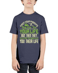 first your parents they give you your life but then they try to give you their life 197# - parents day - Youth Tee Unisex