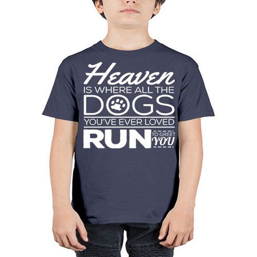 heaven is where all dogs greet you - dogs - Youth Tee Unisex