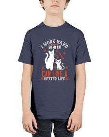 i work hard so my cat can live a better life Style 59# - cats - Youth Tee Unisex