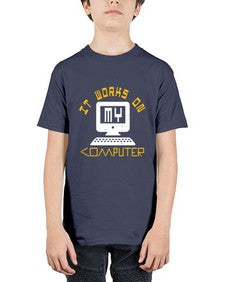 it works on my computer 30# - computer - Youth Tee Unisex