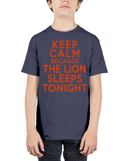 keep calm because the lion sleep tonight - lion - Youth Tee Unisex