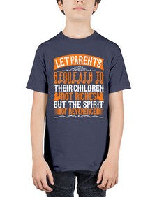 let parents bequeath to their children not riches but the spirit of reverence 369# - parents day - Youth Tee Unisex