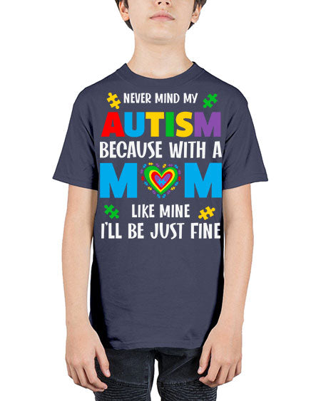 mom autism never mind my 107# - autism - Youth Tee Unisex