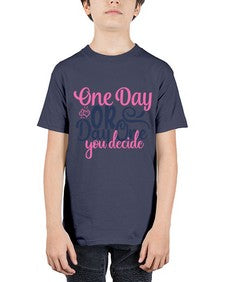 one day or day one you decide Style 80# - motivation - Youth Tee Unisex