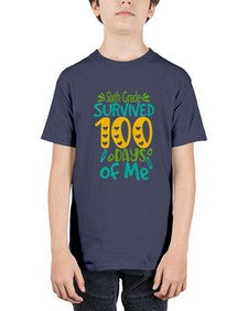 sisth grade survived one hundred days of me 872# - one hundred days - Youth Tee Unisex