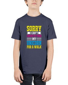 sorry i cant i have to take my unicorn for a walk 405# - unicorn - Youth Tee Unisex