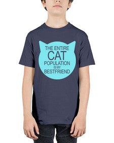 the entire cat popluation is my bestfriend - cats - Youth Tee Unisex