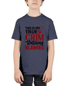 this is my true crim watching blankeg 1165# - true crime - Youth Tee Unisex