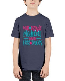 will trade medicau advice for tacos Style 1647# - nurse - Youth Tee Unisex