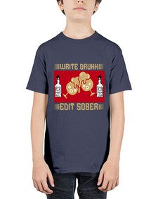 write drunk edit sober 497# - drinking - Youth Tee Unisex