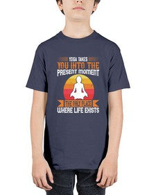 yoga takes you into the present moment the only place where life exists  644# - yoga - Youth Tee Unisex