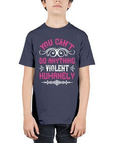 you cant do anything violent humanely 500# - vegan - Youth Tee Unisex