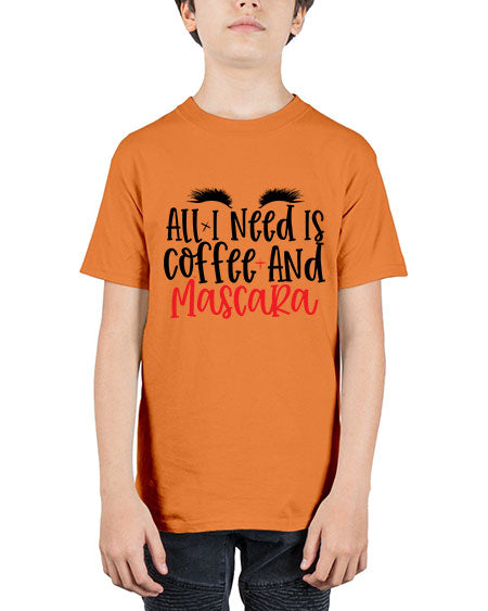 All I Need Is Coffee And Mascara Style 257# - beauty - fashion - Youth Tee Unisex