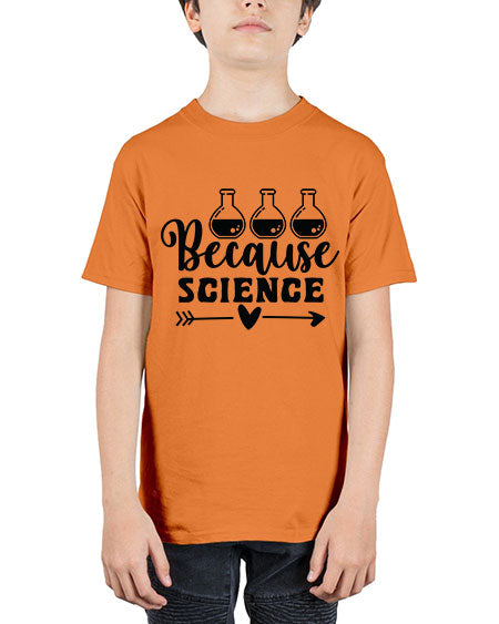 Because Science 286# - general science - Youth Tee Unisex