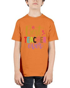 Best Teacher Ever 618# - teacher - Youth Tee Unisex