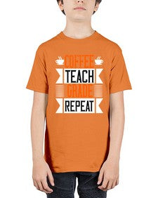 Coffee Teach Grade Repeat Style 670# - teacher - Youth Tee Unisex