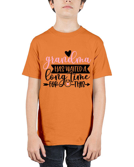 Grandma Has Waited A Long Time For This Style 322# - baby - Youth Tee Unisex