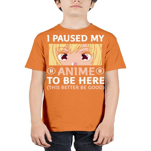I Paused My Anime To 242# - anime - Youth Tee Unisex