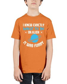 I knew exactly what to do on alien 17# - ufo - Youth Tee Unisex