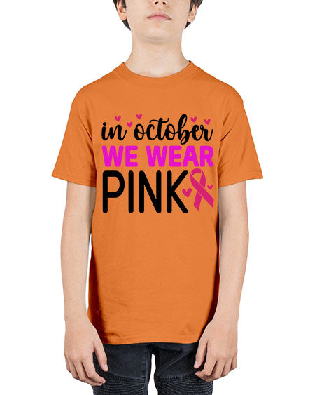 In October We Wear Pink 16# - breast cancer - Youth Tee Unisex