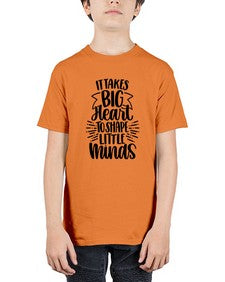It Takes Big Heart To Shape Style 1002# - teacher - Youth Tee Unisex