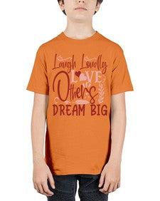 Laugh Loudly Love Others Dream Big Style 92# - motivation - Youth Tee Unisex