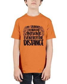 My Students Are Awesome Style 1112# - teacher - Youth Tee Unisex