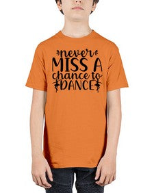 Never miss a chance to dance 171# - ballet - Youth Tee Unisex