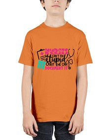 Nurses We Cant Fix Stupid But We Can Document It Style Style 1256# - nurse - Youth Tee Unisex