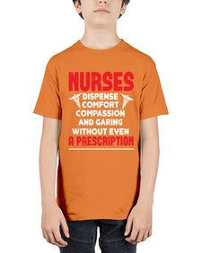 Nurses dispense comfort compassion and garing without even a prescription Style 1240# - nurse - Youth Tee Unisex
