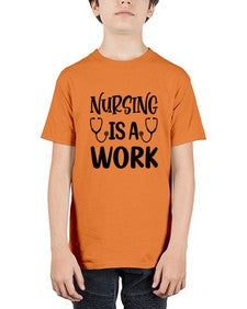 Nursing is a work 1264# - nurse - Youth Tee Unisex