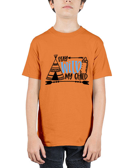 Stay Wild My Child Style 448# - baby - Youth Tee Unisex