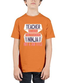 Teacher Because Multitasking Ninja Not A Job Title Style 1447# - teacher - Youth Tee Unisex