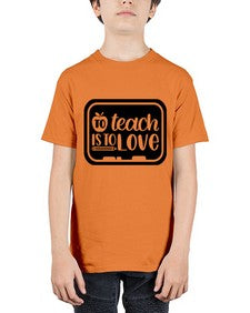 To Teach Is To Love Style 1573# - teacher - Youth Tee Unisex