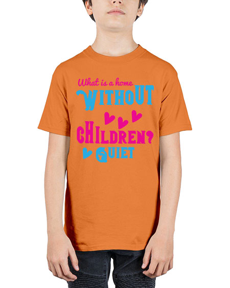 What is a home without children Quiet Style 237# - kids - Youth Tee Unisex