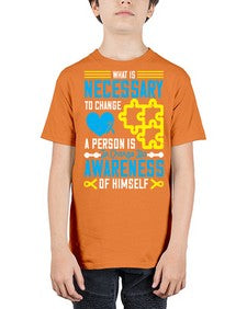 What is necessary to change a person is to change his awareness of himself Style 8# - Self awareness - Youth Tee Unisex